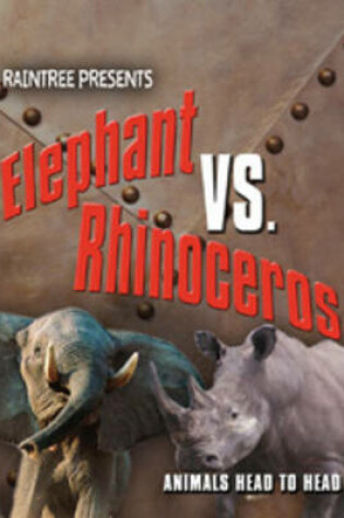Cover of Elephant Versus Rhinoceros