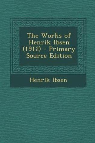 Cover of The Works of Henrik Ibsen (1912)