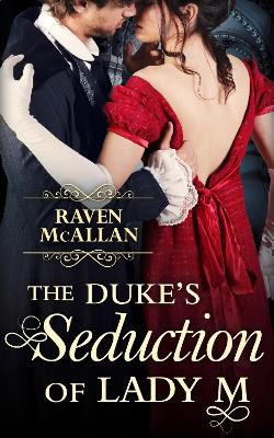 Book cover for The Duke’s Seduction of Lady M