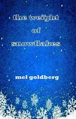 Book cover for The Weight of Snowflakes