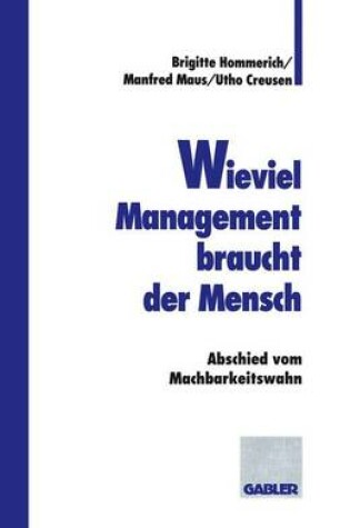 Cover of Wieviel Management braucht der Mensch