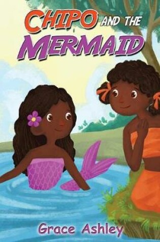 Cover of Chipo and The Mermaid