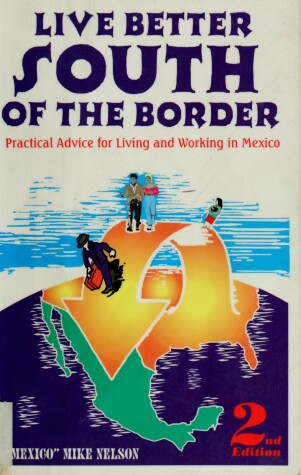 Book cover for Live Better South of the Border