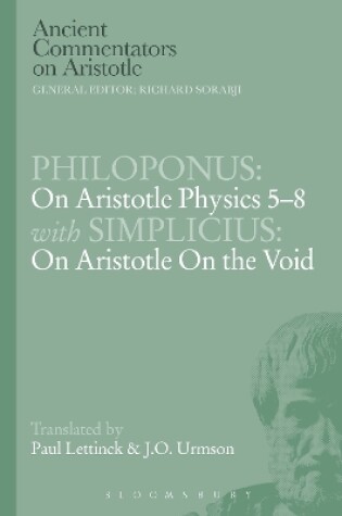 Cover of Philoponus: On Aristotle Physics 5-8 with Simplicius: On Aristotle on the Void