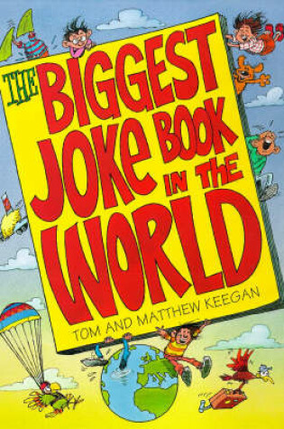 Cover of The Biggest Joke Book in the World