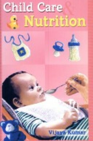 Cover of Child Care and Nutrition