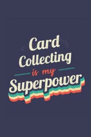Cover of Card Collecting Is My Superpower
