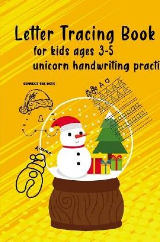 Cover of Letter tracing books for kids ages 3-5 unicorn handwriting practice