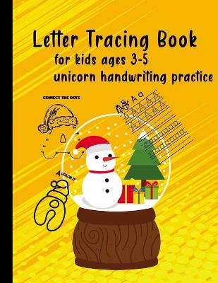 Book cover for Letter tracing books for kids ages 3-5 unicorn handwriting practice