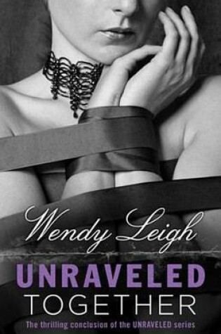 Cover of Unraveled Together