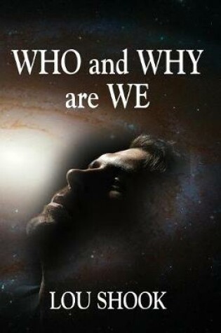 Cover of Who & Why Are We