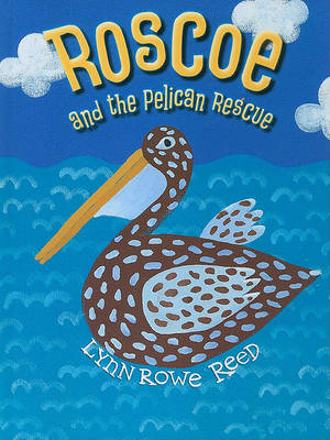 Book cover for Roscoe and the Pelican Rescue