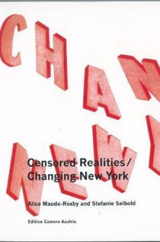 Cover of Censored Realities / Changing New York