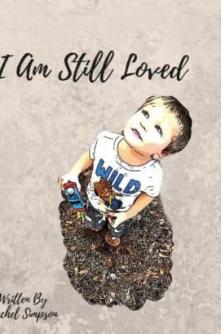 Cover of I Am Still Loved