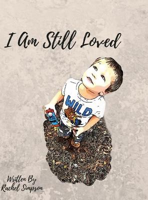 Book cover for I Am Still Loved