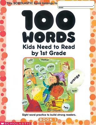 Book cover for 100 Words Kids Need to Read by 1st Grade