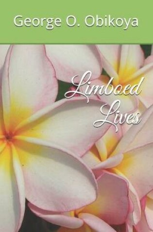 Cover of Limboed Lives