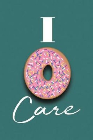 Cover of I Donut Care