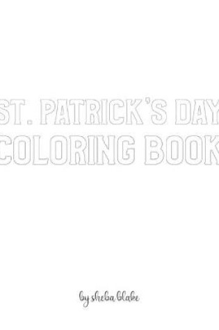 Cover of St. Patrick's Day Coloring Book for Children - Create Your Own Doodle Cover (8x10 Softcover Personalized Coloring Book / Activity Book)