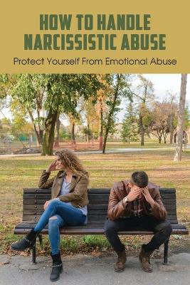 Book cover for How To Handle Narcissistic Abuse