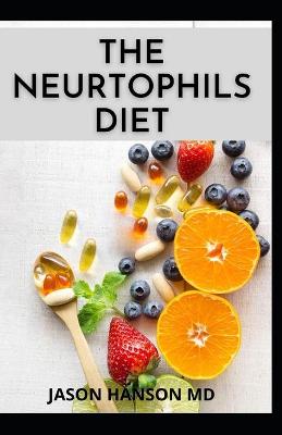 Book cover for The Neurtrophils Diet