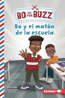 Book cover for Bo y el matón de la escuela (Bo and the School Bully)