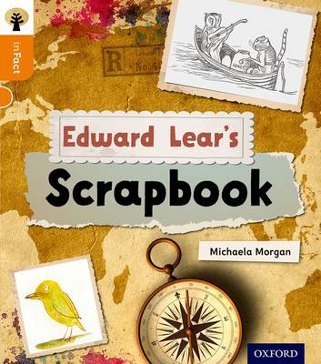 Cover of Oxford Reading Tree inFact: Level 6: Edward Lear's Scrapbook