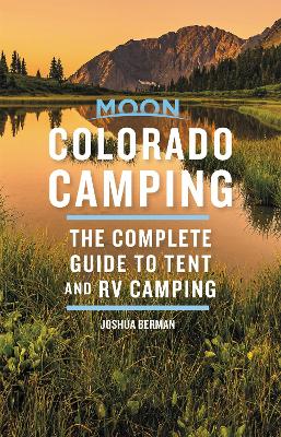 Book cover for Moon Colorado Camping (Sixth Edition)