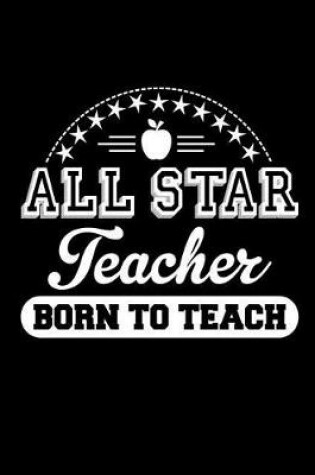 Cover of All Star Teacher Born To Teach