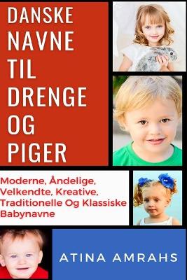 Book cover for Danske Navne Til Drenge Og Piger