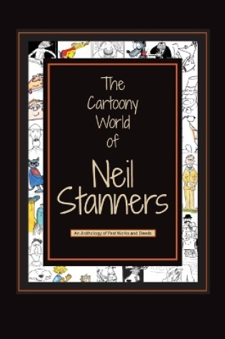 Cover of The Cartoony World of Neil Stanners