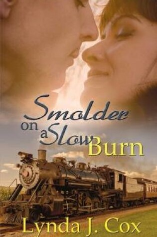 Cover of Smolder on a Slow Burn