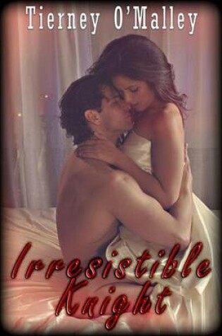 Cover of Irresistible Knight