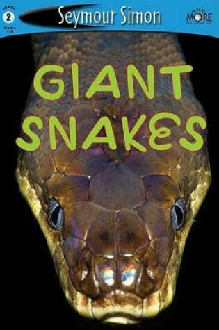 Cover of See More Readers Giant Snakes