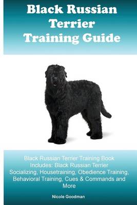 Book cover for Black Russian Terrier Training Guide Black Russian Terrier Training Book Includes