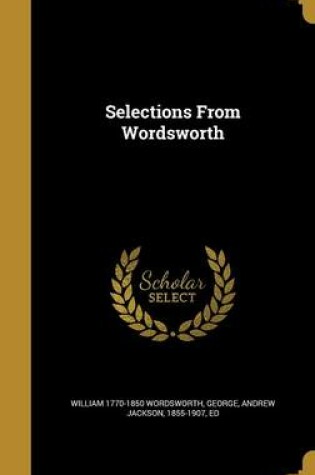 Cover of Selections from Wordsworth