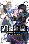 Book cover for Failure Frame: I Became the Strongest and Annihilated Everything With Low-Level Spells (Manga) Vol. 9