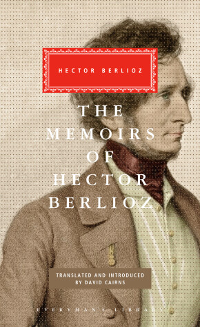 Book cover for The Memoirs of Hector Berlioz