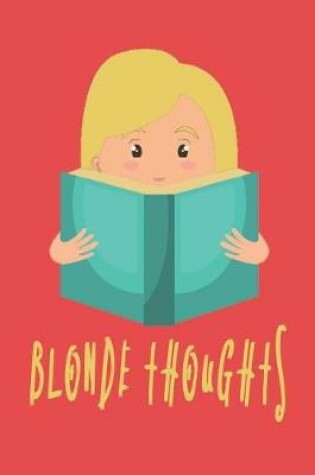 Cover of Blonde Thoughts