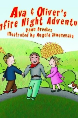 Cover of Ava & Oliver's Bonfire Night Adventure