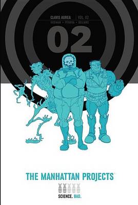 Book cover for The Manhattan Projects Deluxe Edition Vol. 2
