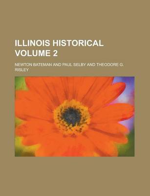 Book cover for Illinois Historical Volume 2