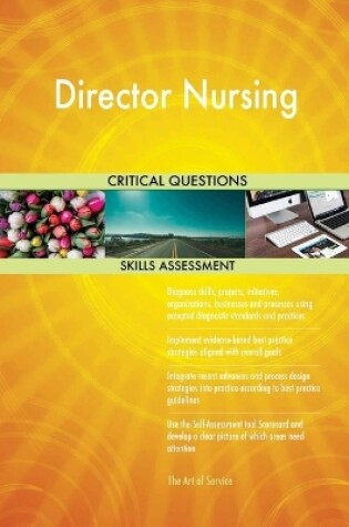 Cover of Director Nursing Critical Questions Skills Assessment