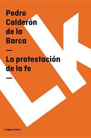 Cover of La Protestacion de La Fe