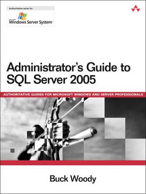 Book cover for Administrator's Guide to SQL Server 2005