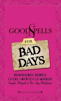 Book cover for Good Spells for Bad Days