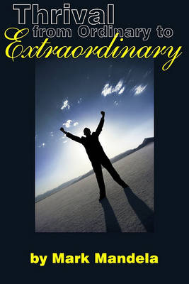 Book cover for Thrival from Ordinary to Extraordinary