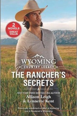 Cover of Wyoming Country Legacy: The Rancher's Secrets