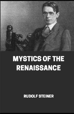 Book cover for Mystics of the Renaissance illustrated