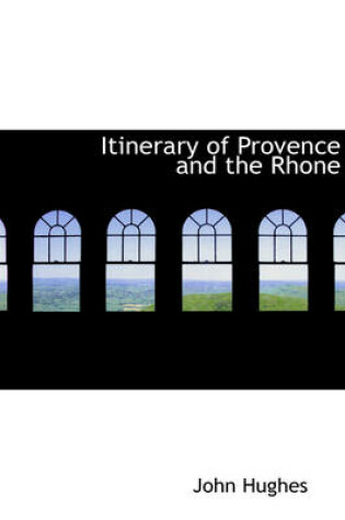 Cover of Itinerary of Provence and the Rhone